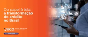 a transformação do crédito no Brasil - Juca