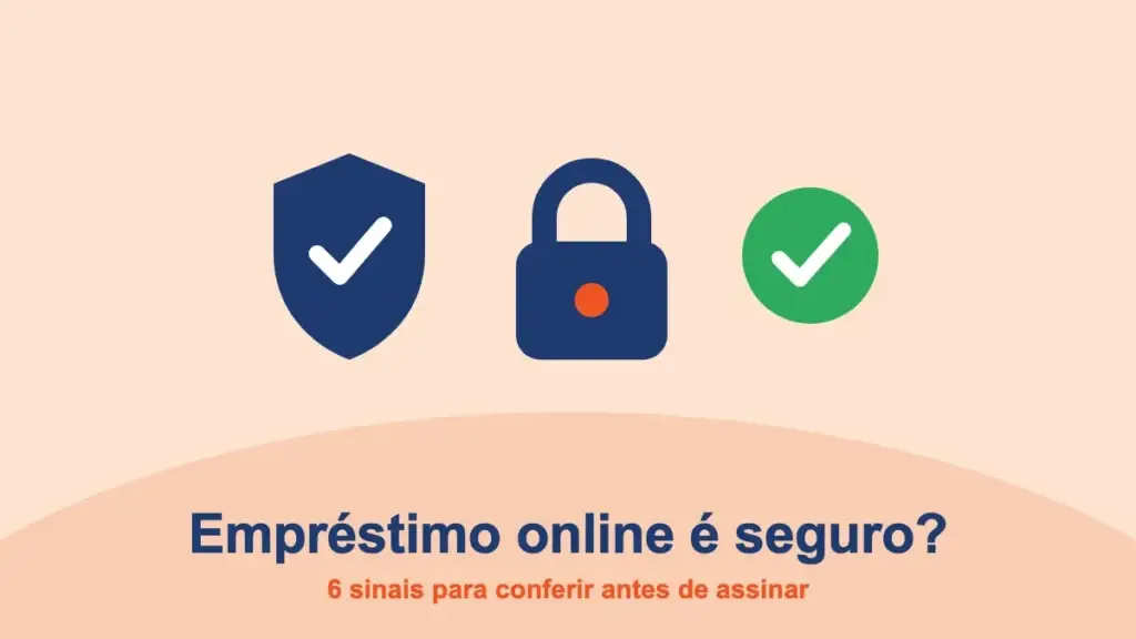 Escudo com marca de aprovação, cadeado e sinal verde: como saber se um empréstimo online é seguro