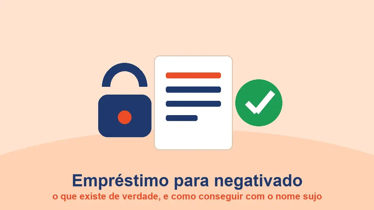 Cadeado, documento e marca de aprovação: os caminhos de crédito para quem está com o nome negativado